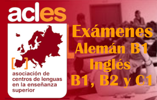 Nuevas pruebas ACLES de inglés y alemán